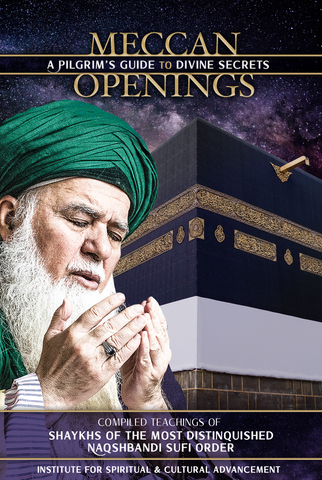 Meccan Openings: A Pilgrim's Guide to Divine Secrets, 2nd Edition