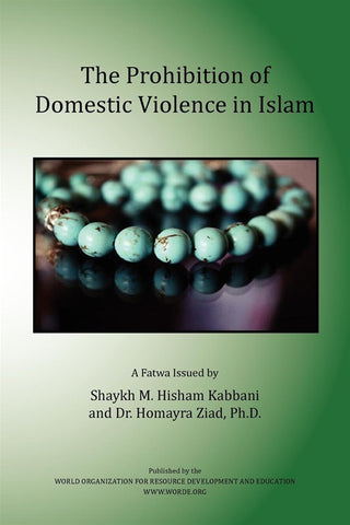 The Prohibition on Domestic Violence in Islam , Islamic Shopping Network