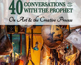 40 Conversations With the Prophet ﷺ on Art and the Creative Process