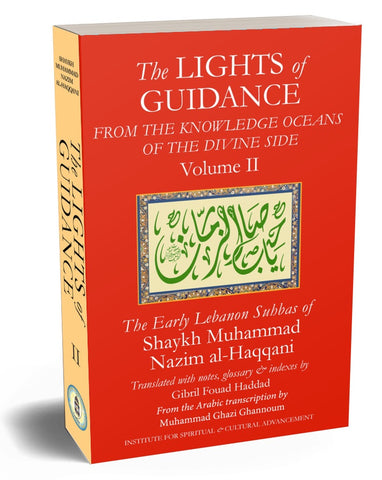 PRE-ORDER: The Lights of Guidance: English Translation of Anwar al-Hidayah, Vol. 2