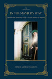 In the Master's Way
