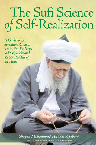 The Sufi Science of Self-Realization