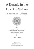 A Decade in the Heart of Sufism: A Middle East Odyssey
