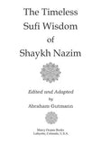 The Timeless Sufi Wisdom of Shaykh Nazim