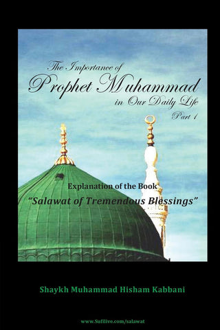 The Importance of Prophet Muhammad in Our Daily Life, Part 1 , Islamic Shopping Network - 1